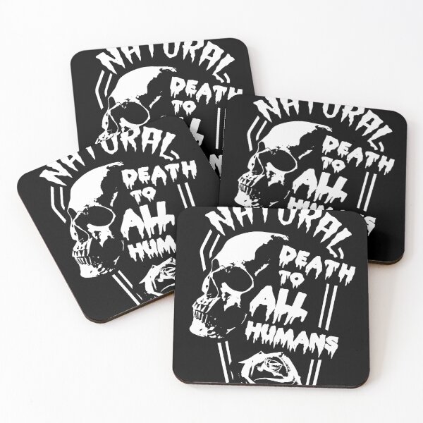 Item preview, Natural Death to All Humans designed and sold by Rehumanize International.
