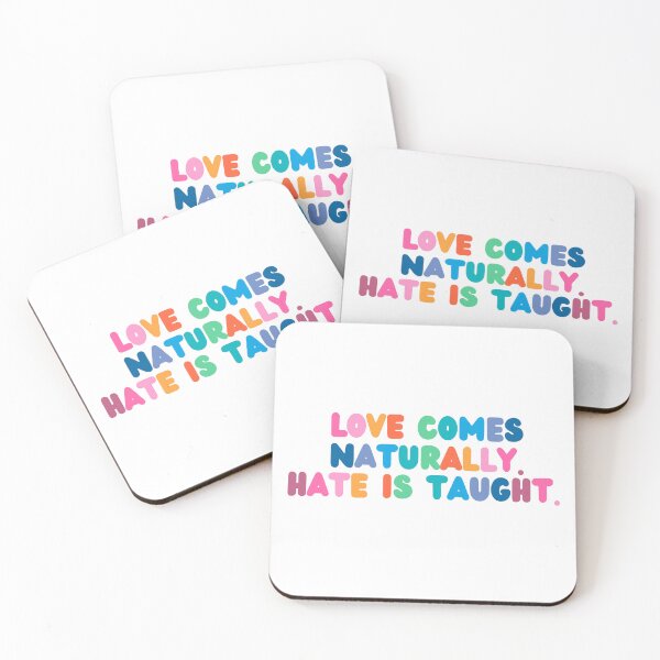 Item preview, Love Comes Naturally. Hate Is Taught designed and sold by stephenflashart.