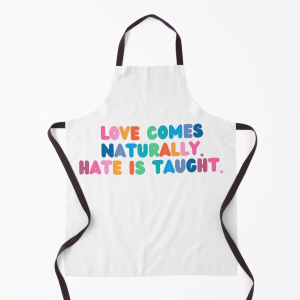 Item preview, Love Comes Naturally. Hate Is Taught designed and sold by stephenflashart.