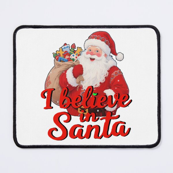 Item preview, I believe in Santa designed and sold by kingof.