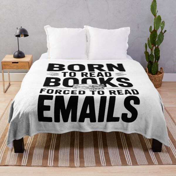 Item preview, Born to Read Books Forced to Read Emails designed and sold by Frank Ring.