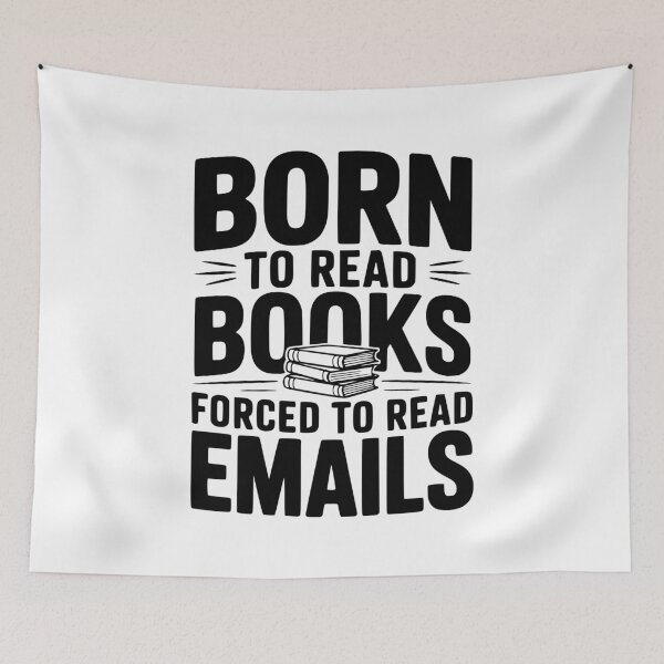 Item preview, Born to Read Books Forced to Read Emails designed and sold by Frank Ring.