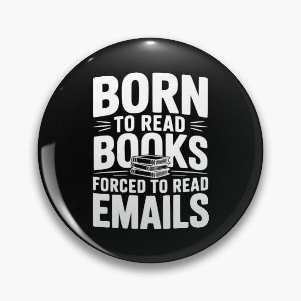 Item preview, Born to Read Books Forced to Read Emails designed and sold by Frank Ring.