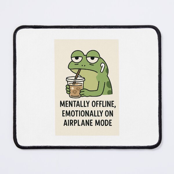 Item preview, Mentally Offline, Emotionally on Airplane Mode designed and sold by Viseo.