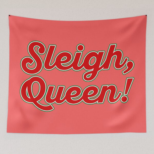 Item preview, Sleigh, Queen! - Candy Apple designed and sold by sillyjess.