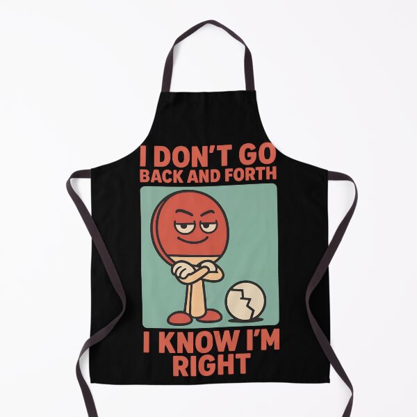Item preview, I Don’t Go Back and Forth I Know I’m Right Funny Paddle Design designed and sold by TeeTimeTreasure.