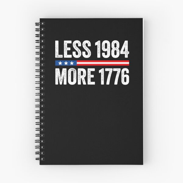 Item preview, Less 1984 More 1776 - Political Freedom designed and sold by PixVib.