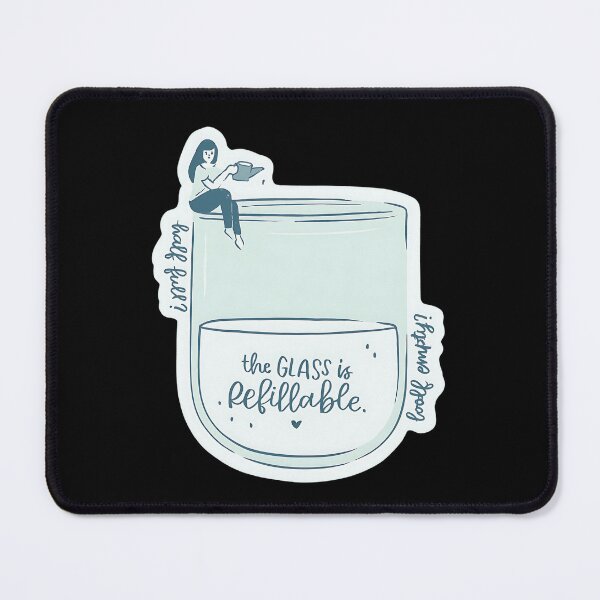 Item preview, The Glass Is Refillable designed and sold by stephenflashart.