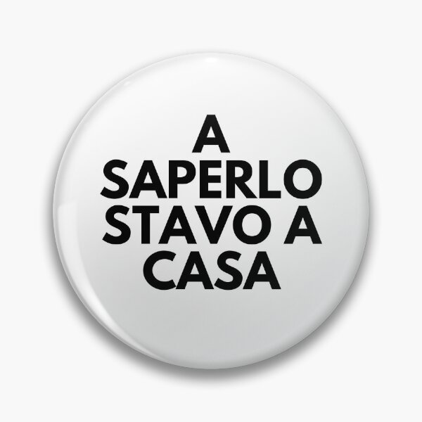Item preview, A SAPERLO STAVO A CASA designed and sold by ChillFinBull.