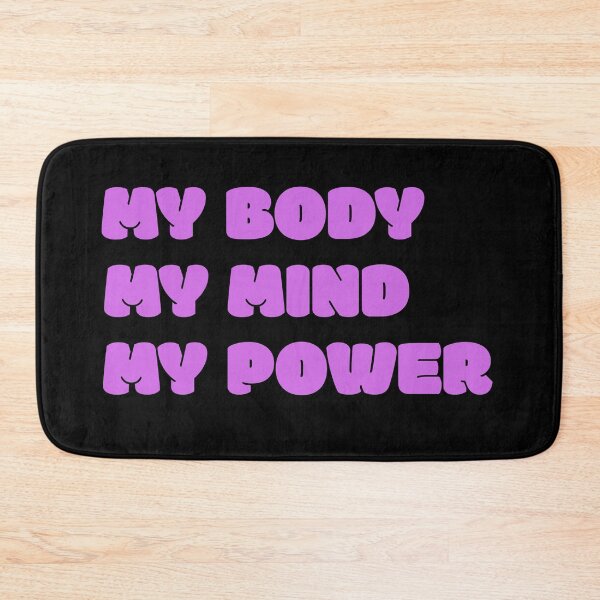 Item preview,  MY body MY mind MY power designed and sold by Floter80.
