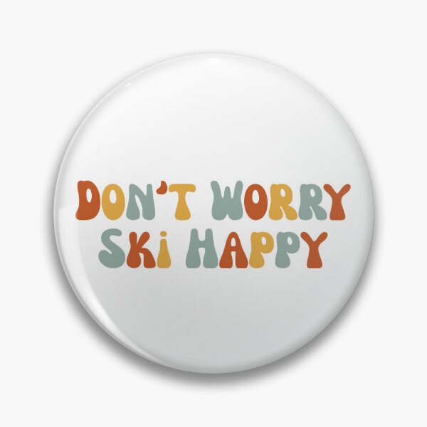 Item preview, Don't Worry Ski Happy designed and sold by stephenflashart.