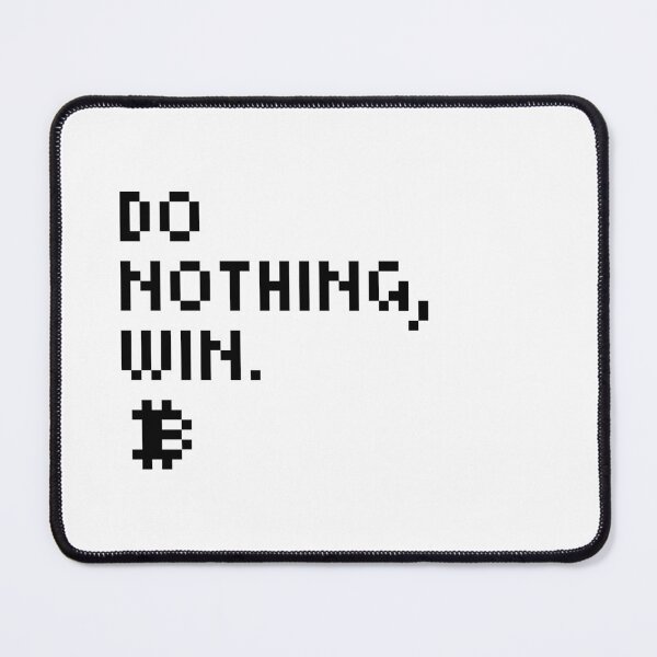 Item preview, Do nothing, win - Bitcoin Quotes - Pixel Font designed and sold by CyberRex.