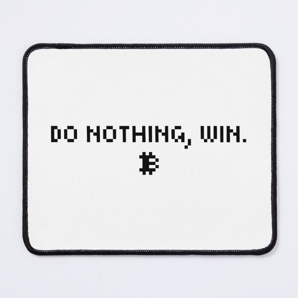 Item preview, Do nothing, win - Bitcoin Quote - Pixel Font designed and sold by CyberRex.