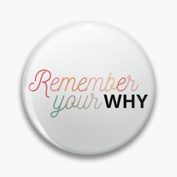 Item preview, Remember Your Why designed and sold by stephenflashart.