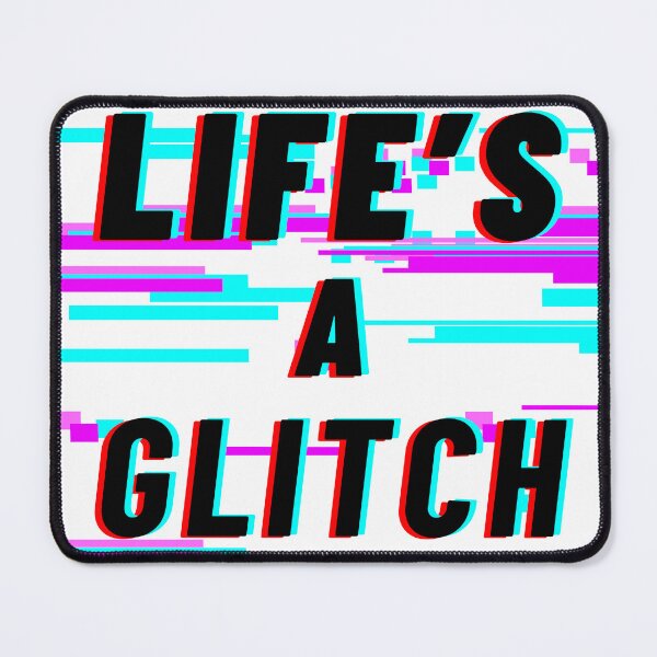 Item preview, LIFE'S A GLITCH Funny Cyberpunk Glitchcore Aesthetic Digital Art designed and sold by WHITE FLAME PRINTS.