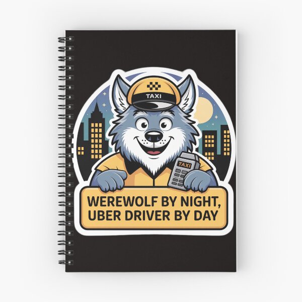 Item preview, Werewolf by Night Uber Driver by Day- Funny Design designed and sold by VIRAL-PRINTS.