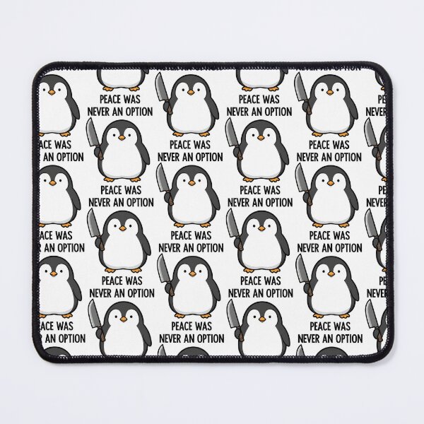 Item preview, Kawaii Penguin Peace Was Never An Option designed and sold by dreephic22.