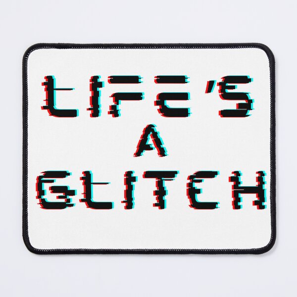 Item preview, LIFE'S A GLITCH Funny Cyberpunk Glitchcore Aesthetic Digital Art designed and sold by WHITE FLAME PRINTS.
