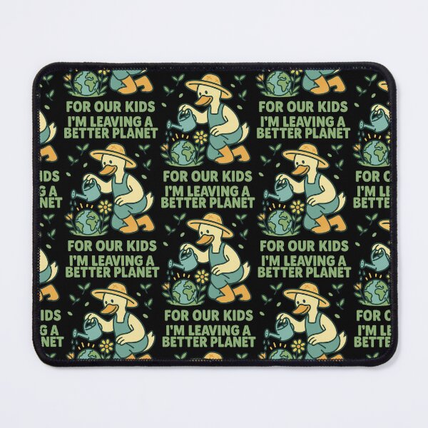 Item preview, I’m Leaving a Better Planet for Our Kids Wholesome Eco Duck Design designed and sold by TeeTimeTreasure.