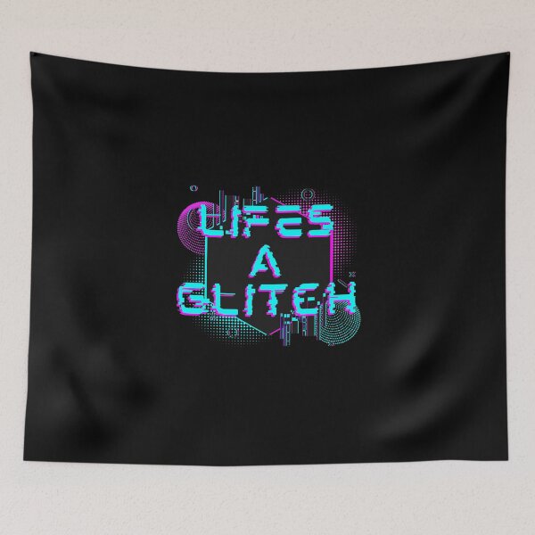 Item preview, LIFE'S A GLITCH Funny Cyberpunk Glitchcore Aesthetic Digital Art designed and sold by WHITE FLAME PRINTS.
