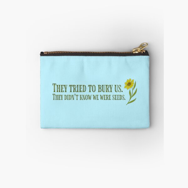 Item preview, They Didn't Know We Were Seeds designed and sold by sillyjess.