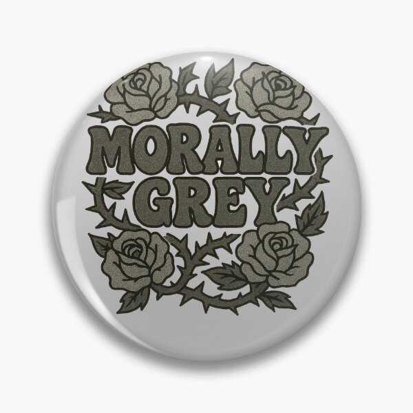 Item preview, Morally Grey designed and sold by FrictionMaxxing.