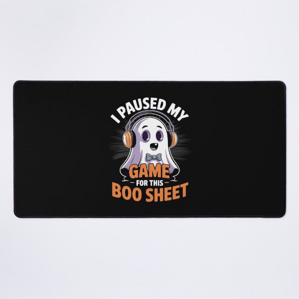 Item preview, I Paused My Game For This Boo Sheet Ghost Halloween Gamer  designed and sold by MathisBellanger.