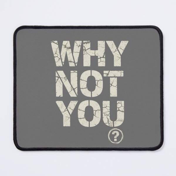 Item preview, Why Not You Inspirational Motivational Quote designed and sold by Devon Designs.