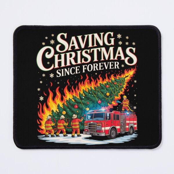 Item preview, Saving Christmas Since Forever Firefighter Fire Truck designed and sold by MadCatPrints.