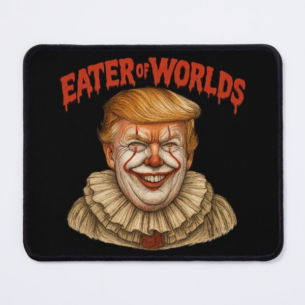 Item preview, Eater of Worlds — Horror Clown-in-Chief Parody designed and sold by Sonic Nova Studios.