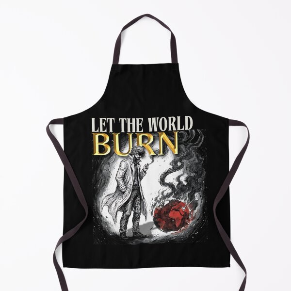 Item preview, LET THE WORLD BURN designed and sold by nerrowlia.