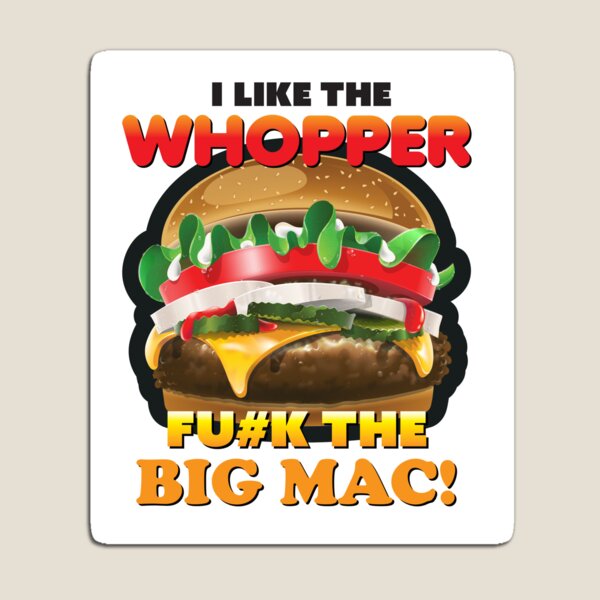 WHOPPER Magnet