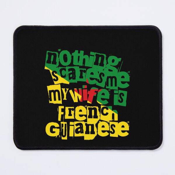 Item preview, French Guiana Nothing Scares Me My Wife Is From French Guianese designed and sold by chrisrivait.