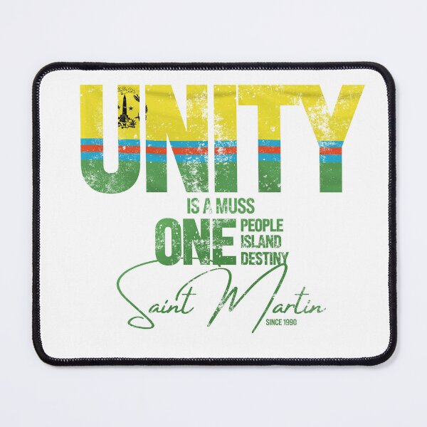Item preview, Unity Is a Muss: Celebrating One Saint Martin, One Destiny designed and sold by SoContagious.