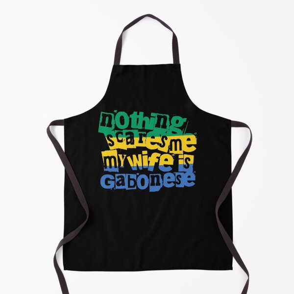 Item preview, Funny Gabon Nothing Scares Me My Wife Is Gabonese designed and sold by chrisrivait.