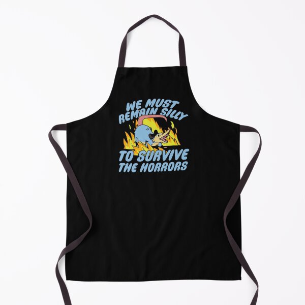 Item preview, We must remain silly to survive the horrors designed and sold by remerasnerdas.