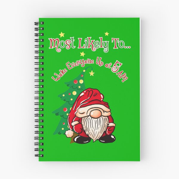 Item preview, Most Likely to Wake Everybody Up at 5 AM – Christmas Gnome Tomte Shirt | Funny Holiday Gnome Tee designed and sold by ElleKaye711.