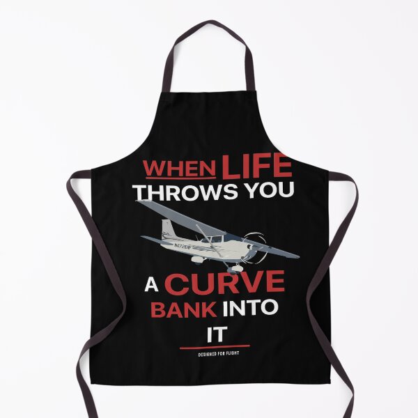 Item preview, When Life Throws You a Curve, Bank Into It Funny Pilot Motivation designed and sold by RealPilotDesign.