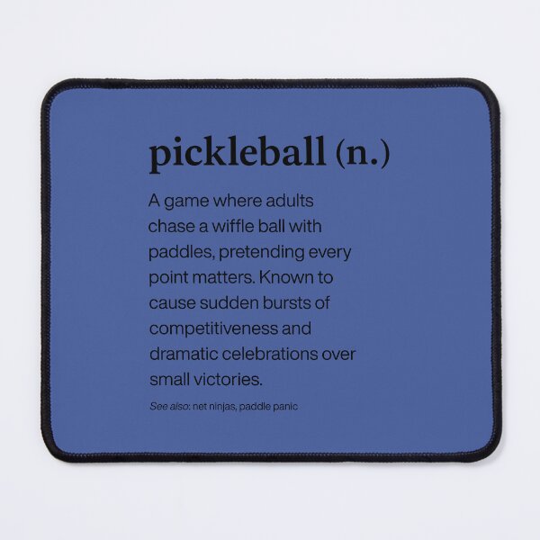 Item preview, Pickleball Definition  designed and sold by HowToCanadian.