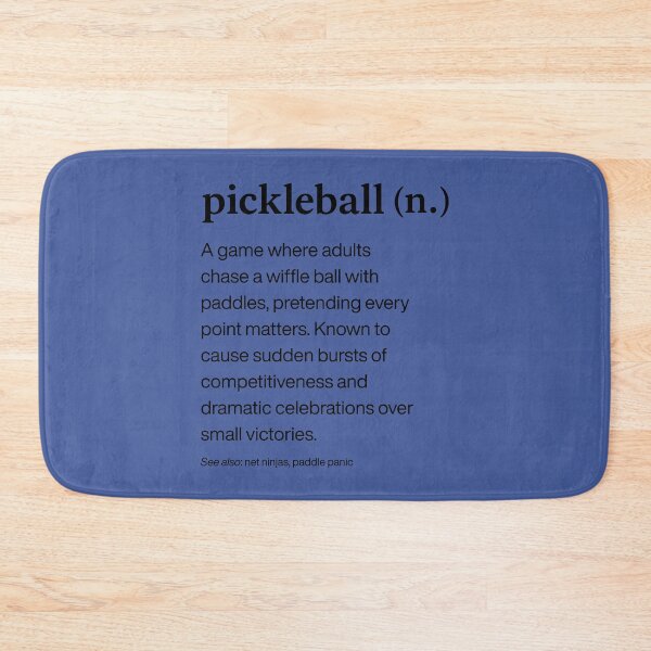 Item preview, Pickleball Definition  designed and sold by HowToCanadian.