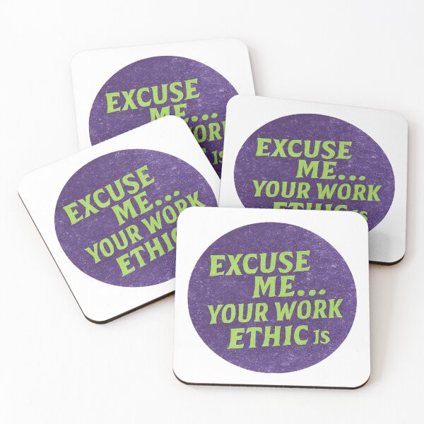 Item preview,  Excuse Me…Your Work Ethic is Showing  designed and sold by American Truth Wear.