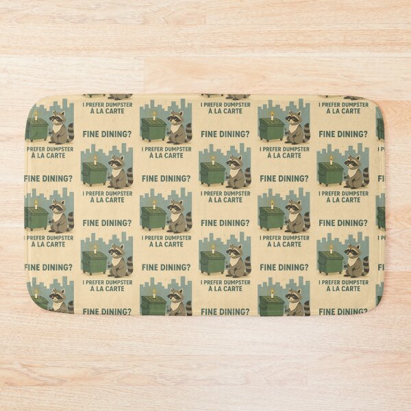 Item preview, Fine Dining? I Prefer Dumpster à la Carte – Funny Urban Raccoon Art designed and sold by WhimsyByPaul.redbubble.com.