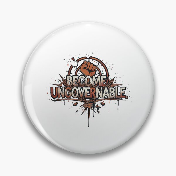 Item preview, become ungovernable designed and sold by PopPizzazz.