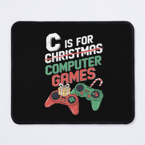 Item preview, C Is For Computer Games Gamer Boys Christmas Men Girls Xmas designed and sold by ClassicAnthony.