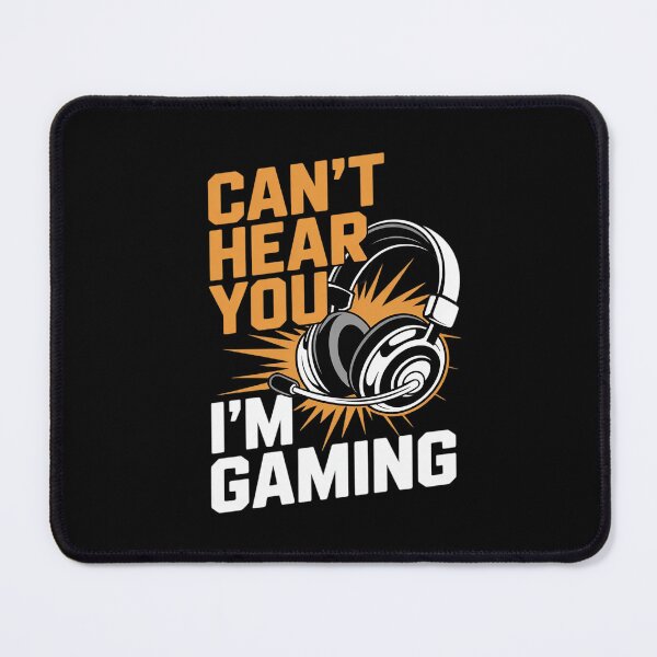 Item preview, Can't hear you I'm Gaming - Gamer & Gamer  designed and sold by ClassicAnthony.