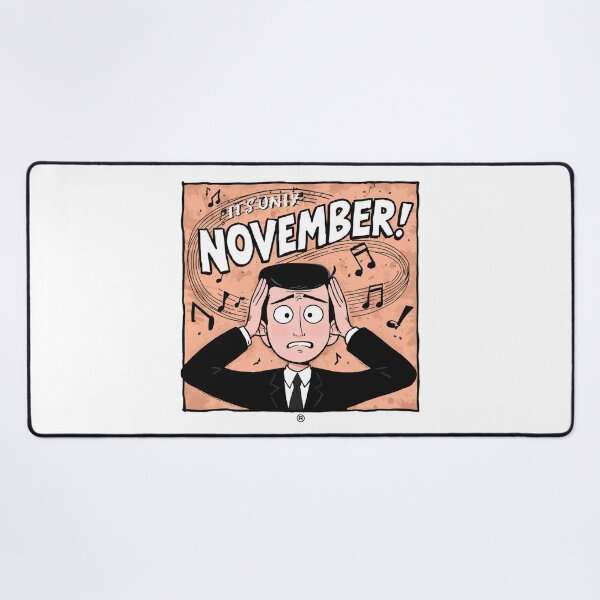 Item preview, It’s Only November! Funny Christmas Meme designed and sold by xMErCUrY03x.
