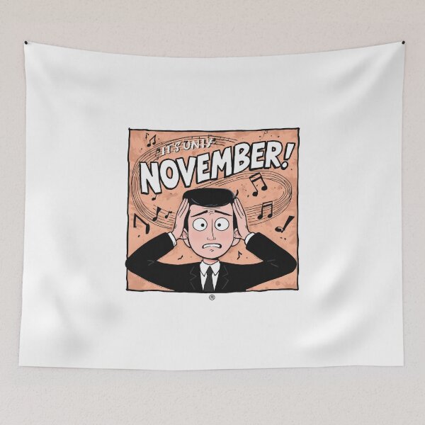 Item preview, It’s Only November! Funny Christmas Meme designed and sold by xMErCUrY03x.