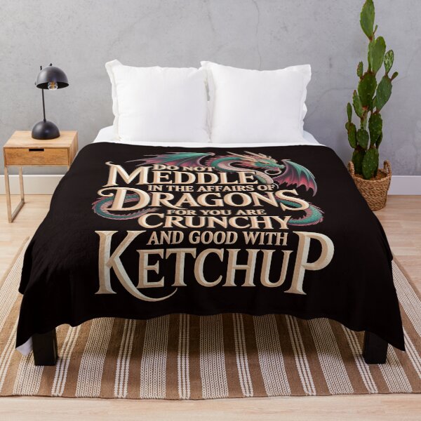 Item preview, Do Not Meddle In The Affairs Of Dragons For You Are Crunchy designed and sold by Redgiant87x.