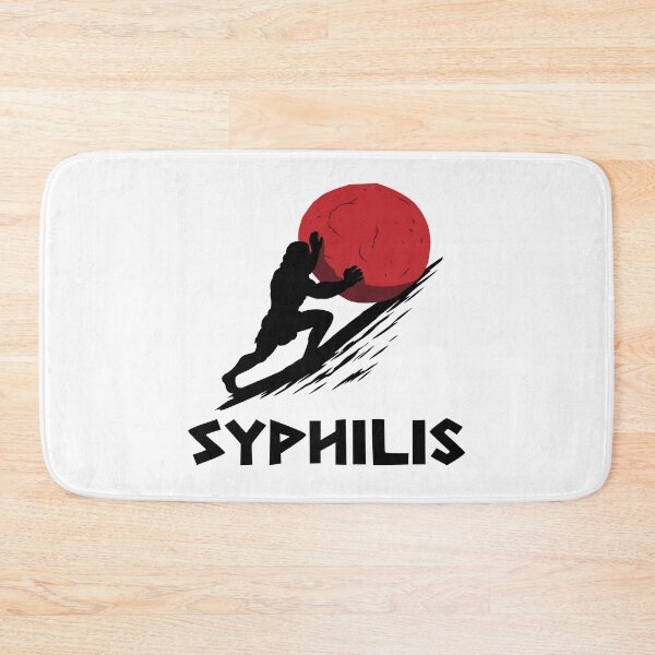 Item preview, Syphilis (Sisyphus Parody) designed and sold by Giggitee.
