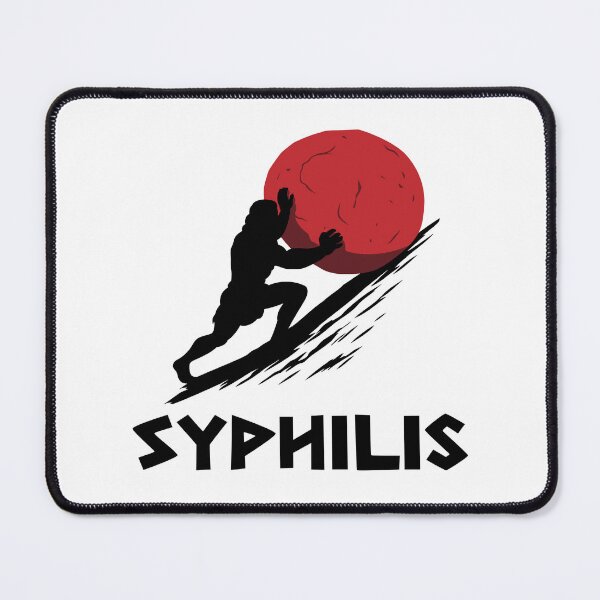 Item preview, Syphilis (Sisyphus Parody) designed and sold by Giggitee.